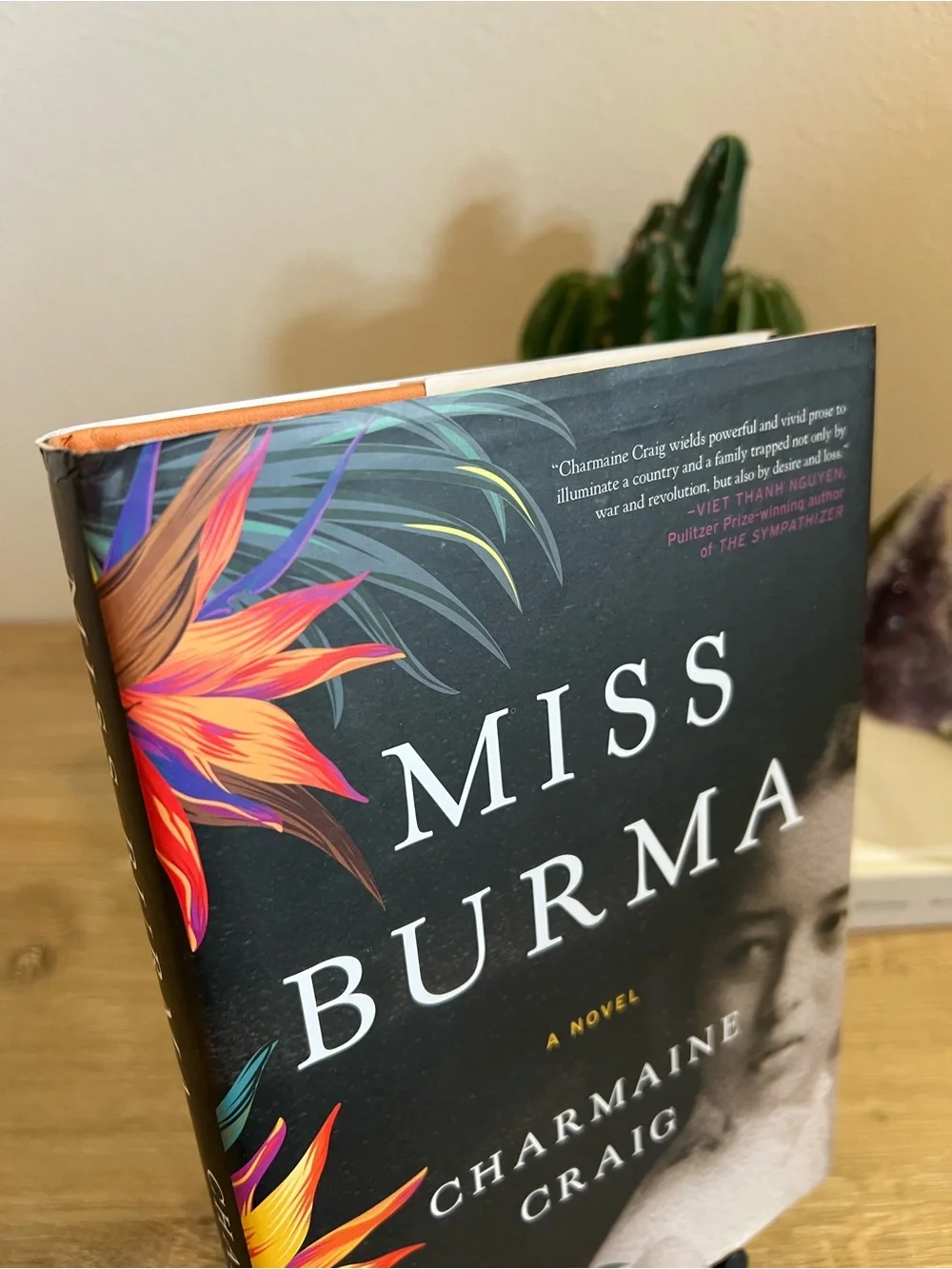 Miss Burma Charmaine Craig Hardcover Book 2017 First Edition Historical Fiction